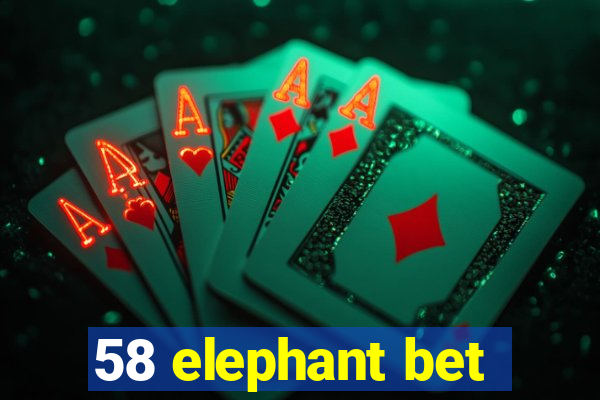 58 elephant bet
